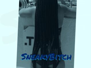 SneakyBitch