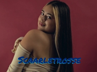 Scaarletrosse