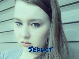 Seduct