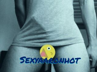 Sexyaaronhot