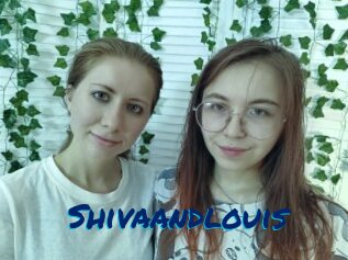 Shivaandlouis