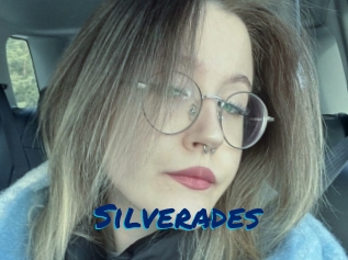 Silverades