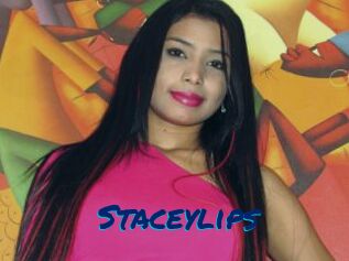 Staceylips