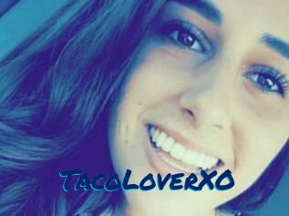 TacoLoverXO