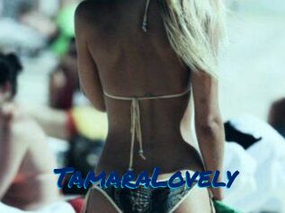 TamaraLovely