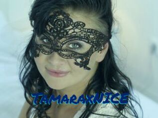 TamaraxNICE