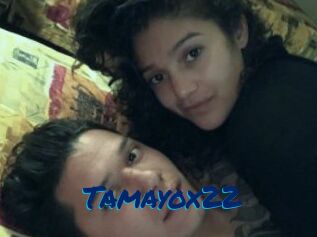 Tamayox22