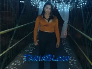 TaniaBlow