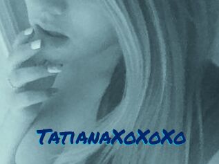 TatianaXoXoXo
