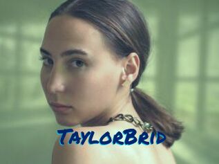 TaylorBrid