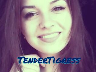 TenderTigress
