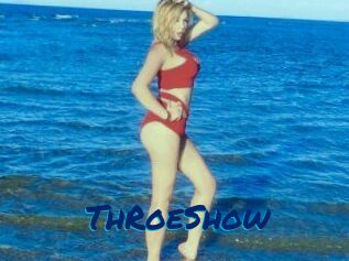 ThRoeShow