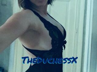 TheDuchessX