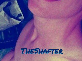 TheShafter