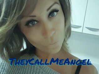 TheyCallMeAngel