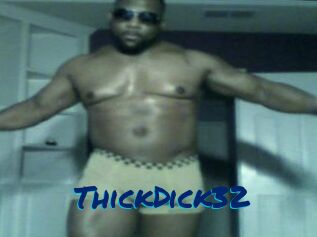 ThickDick32