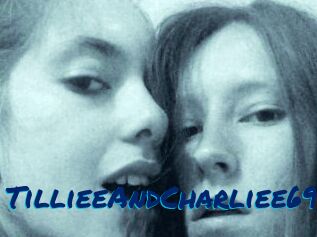 TillieeAndCharliee69