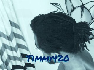 Timmy420