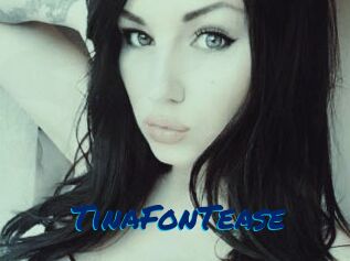 TinaFonTease