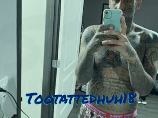Tootattedhuh18
