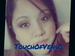 TouchOfVenus