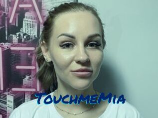 TouchmeMia