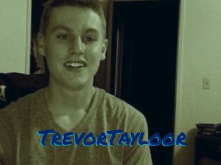 TrevorTayloor