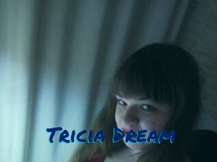 Tricia_Dream