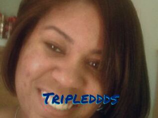 Tripleddds