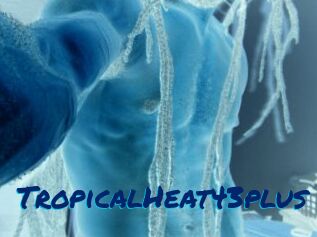 TropicalHeat43plus Sexe City