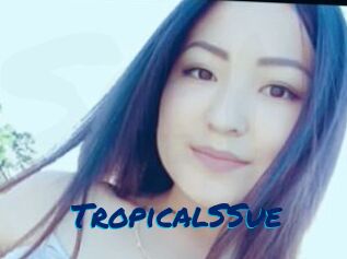 TropicalSSue