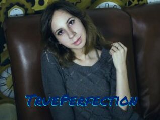 TruePerfection
