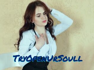 TryOpenUrSoull