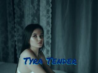Tyra_Tender