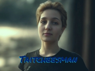 Taitcheesman