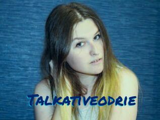 Talkativeodrie