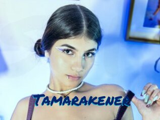 Tamarakener