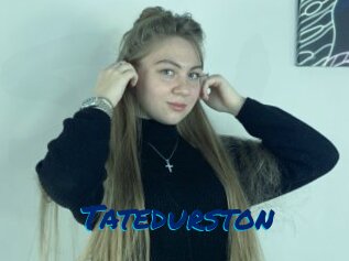 Tatedurston