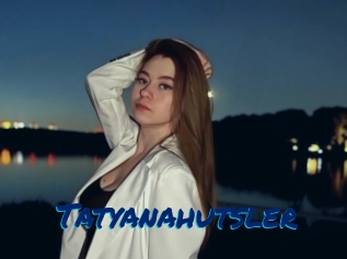 Tatyanahutsler