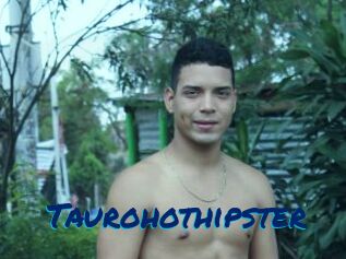 Taurohothipster