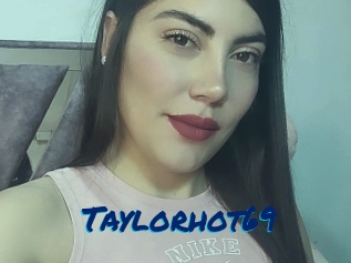 Taylorhot69