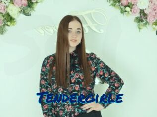 Tendergirle
