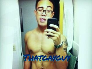 Thatgayguy