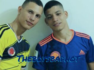 Theboysbadhot