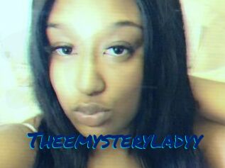 Theemysteryladyy