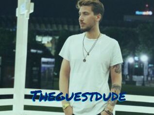 Theguestdude