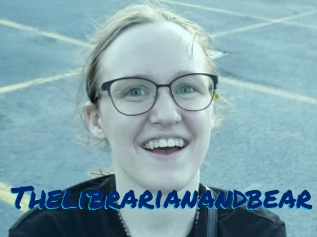 Thelibrarianandbear