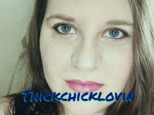 Thickchicklovin