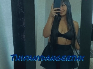 Thifanydangerthx