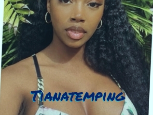 Tianatemping